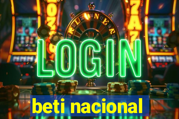 beti nacional